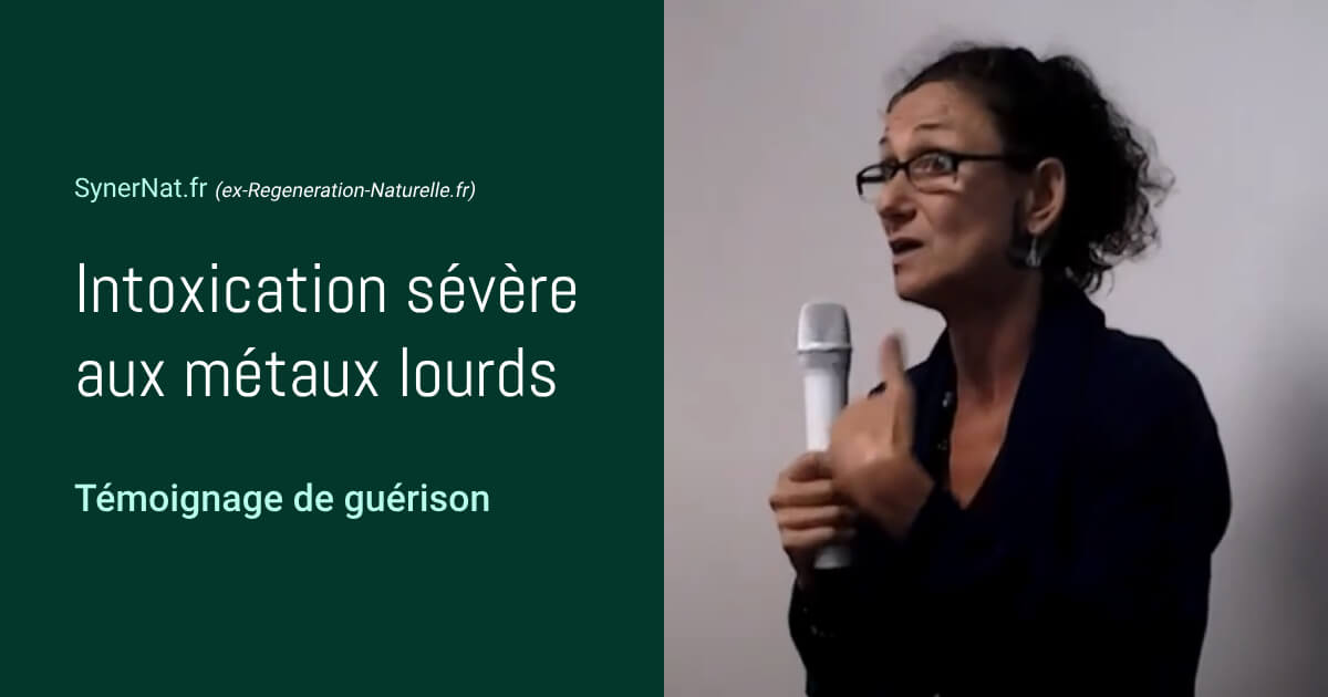 Vignette vidéo du témoignage de guérison d'intoxication aux métaux lourds.